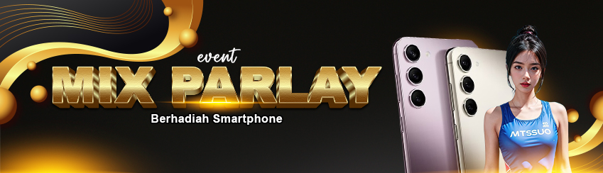 Event Mix Parlay Berhadiah SMARTPHONE