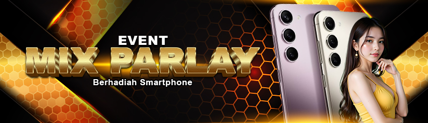 Event Mix Parlay Berhadiah SMARTPHONE